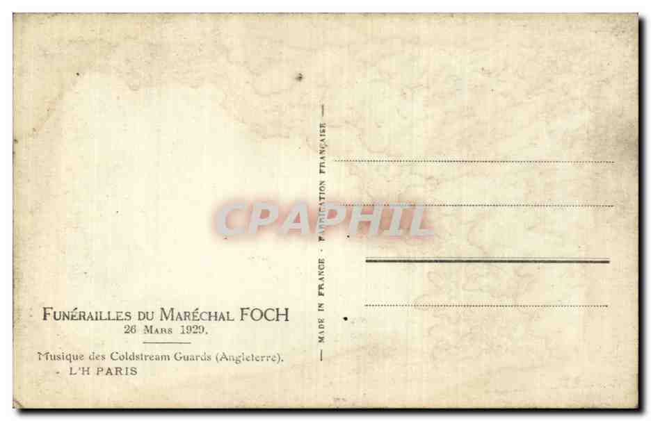 CPA Militaria Funerailles du Marechal Foch 26 mars 1929 Musique des Coldstream guards — Rückseite