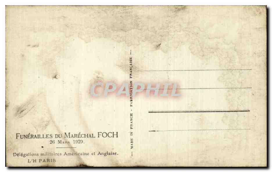 CPA Militaria Funerailles du Marechal Foch 26 mars 1929 Delegations militaires americaine et anglaise — Rückseite