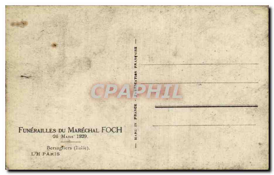 CPA Militaria Funerailles du Marechal Foch 26 mars 1929 Bersagliers ( italie ) — Rückseite
