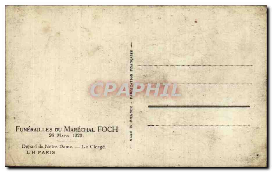 CPA Militaria Funerailles du Marechal Foch 26 mars 1929 Depart de Notre Dame le clerge  — Rückseite
