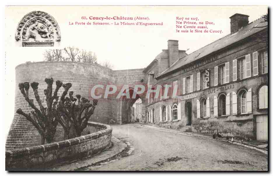CPA Coucy le Chateau la porte de Soissons La maison d Enguerrand 
