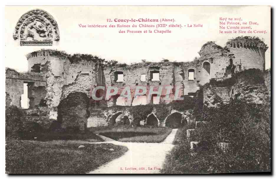 Coucy-le-Château (Aisne) — Innenansicht der Ruinen des Schlosses (13. Jahrhundert) — Die Halle der Preuses und die Kapelle — L. Leclère, Verlag, La Fère