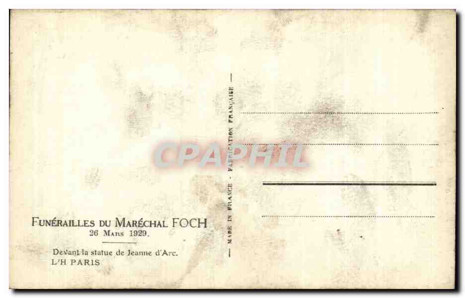 CPA Militaria Funerailles du Marechal Foch 26 mars 1929 Devant la statue de Jeanne d arc  — Verso