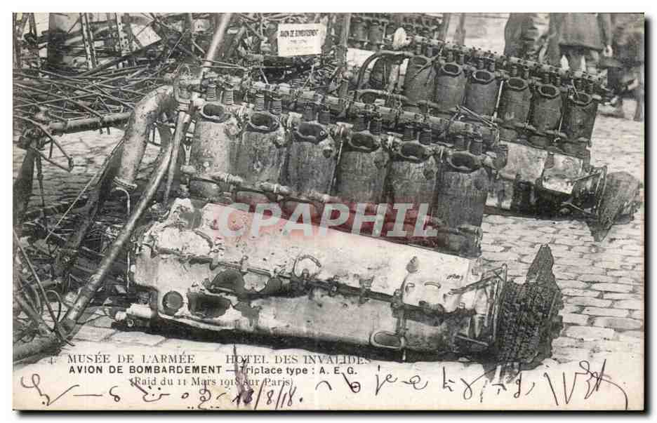 CPA Militaria Musee de l armee Hotel des Invalides Avion de bombardement Triplace AEG Raid du 11 mars 1918 sur Paris
