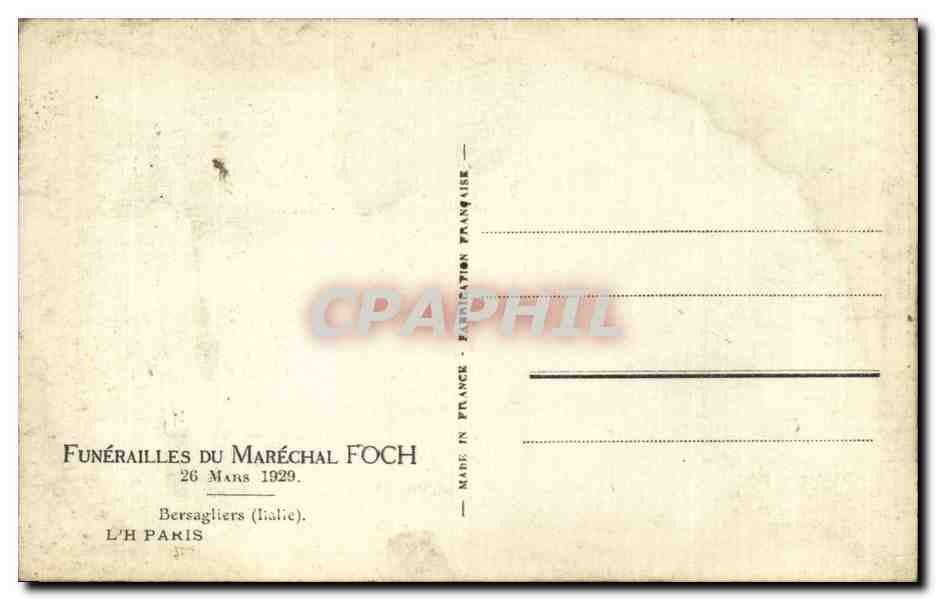 CPA Militaria Funerailles du Marechal Foch 26 mars 1929 Bersagliers italie  — Rückseite