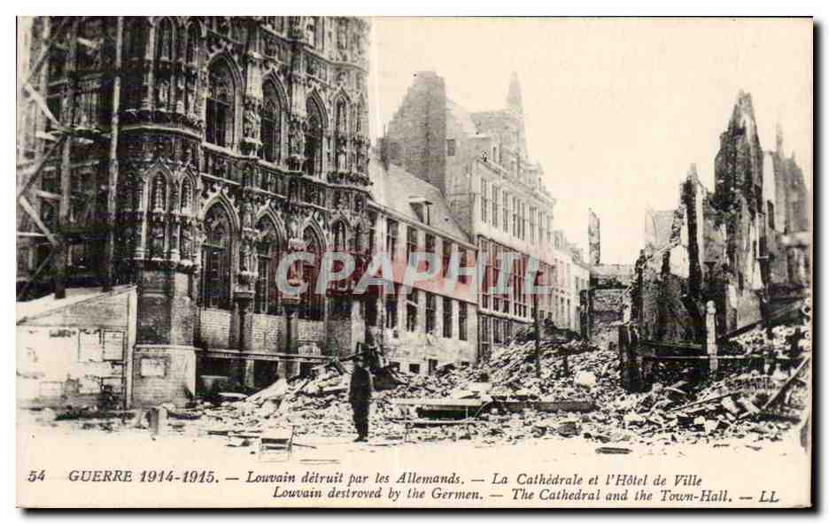 CPA Militaria Guerre 1914 1915 Louvain detruit par les allemands La cathedrale et l hotel de ville