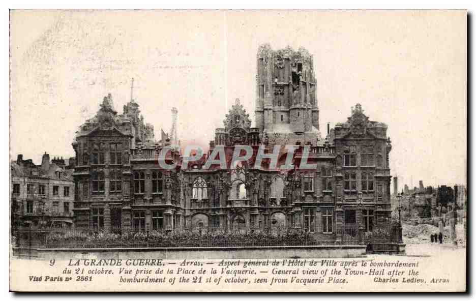 CPA Militaria Arras Aspect generale de l hotel de ville apres le bombardement 