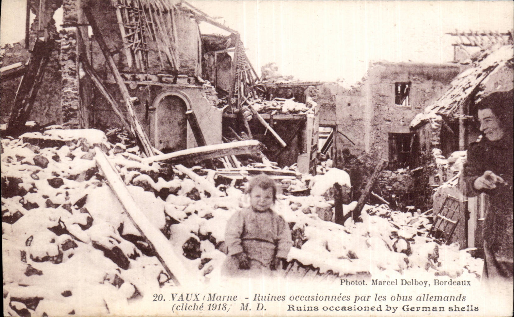 Vaux (Marne) — Ruines occasionnées par les obus allemands — Photot. Marcel Delboy, Bordeaux, n°20