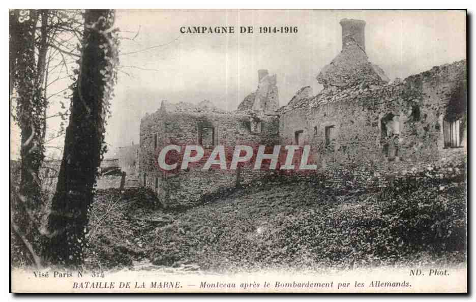 CPA Militaria Bataille de la Marne Montceau apres le bombardement par les allemands