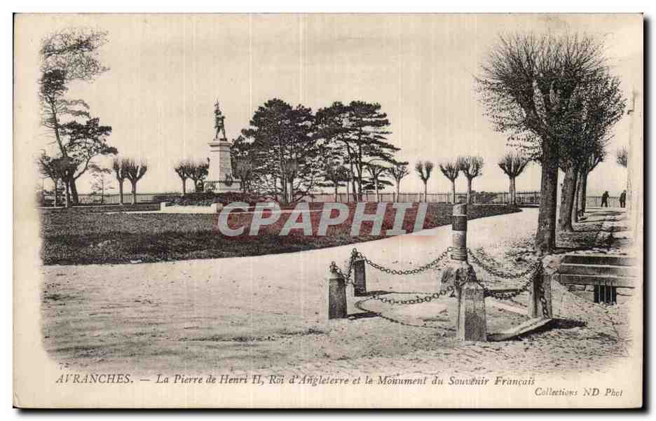 CPA Avranches La pierre de Henri II Roi d Angleterre et le monument du souvenir francais
