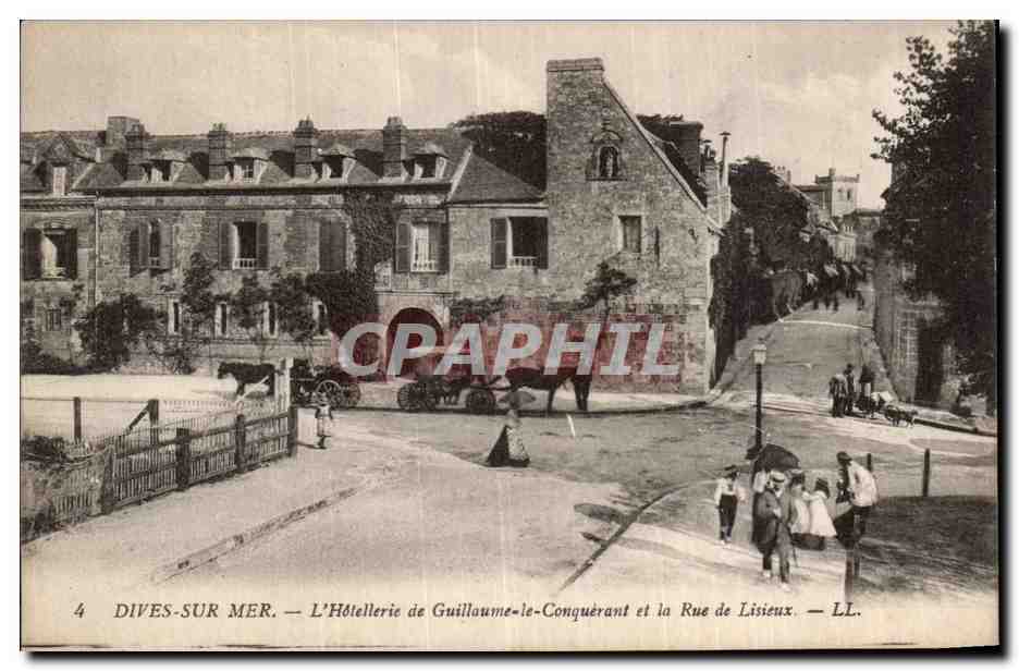 Dives-sur-Mer — L'Hôtellerie de Guillaume-le-Conquérant et la Rue de Lisieux — LL.