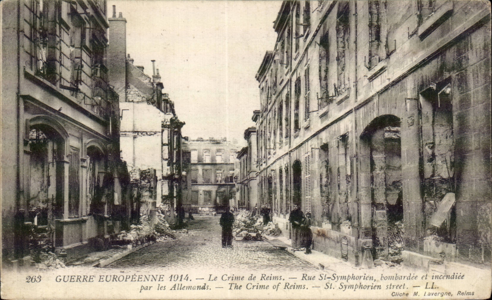 Rue St-Symphorien à Reims — dévastation en 1914 — cliché M. Lavergne, Reims