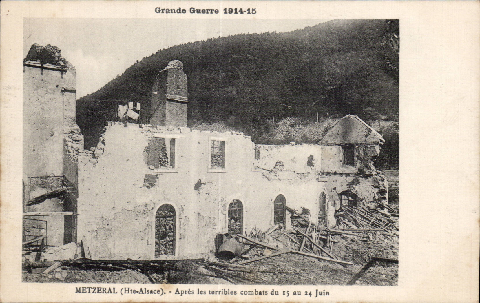 Metzeral (Hte-Alsace) — Ruines après les combats du 15 au 24 juin 1915 — Éditeur non identifié