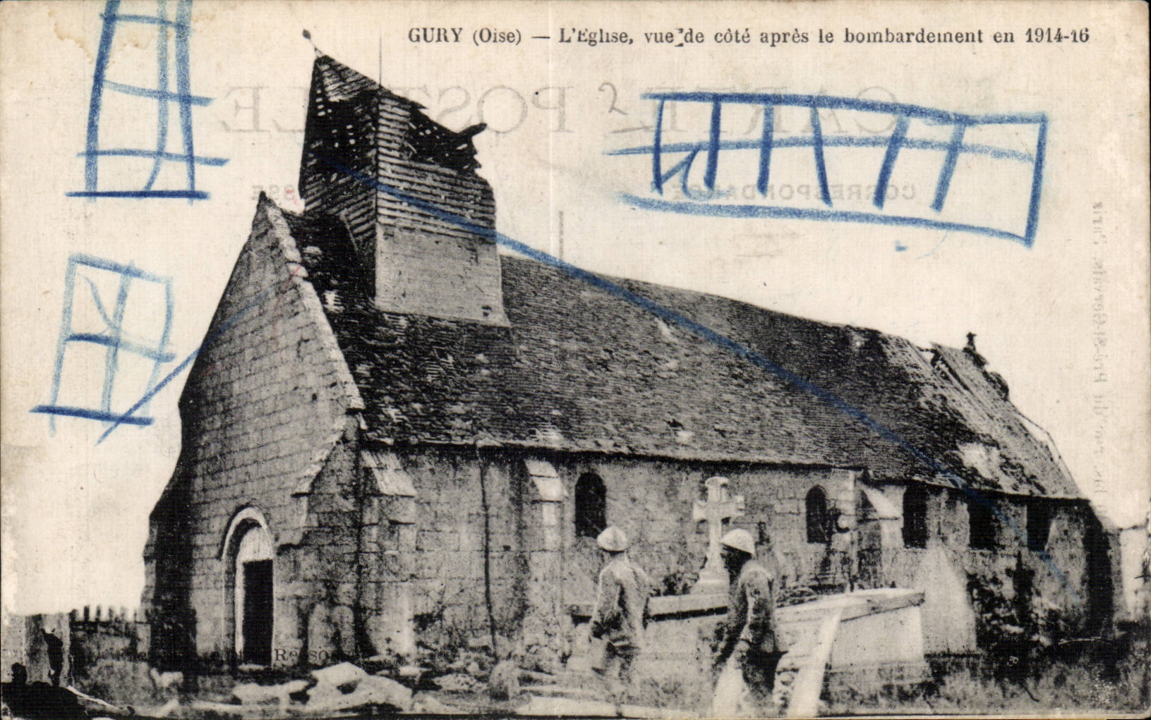 CPA Militaria Gury L eglise vue de cote apres le bombardement en 1914 1916