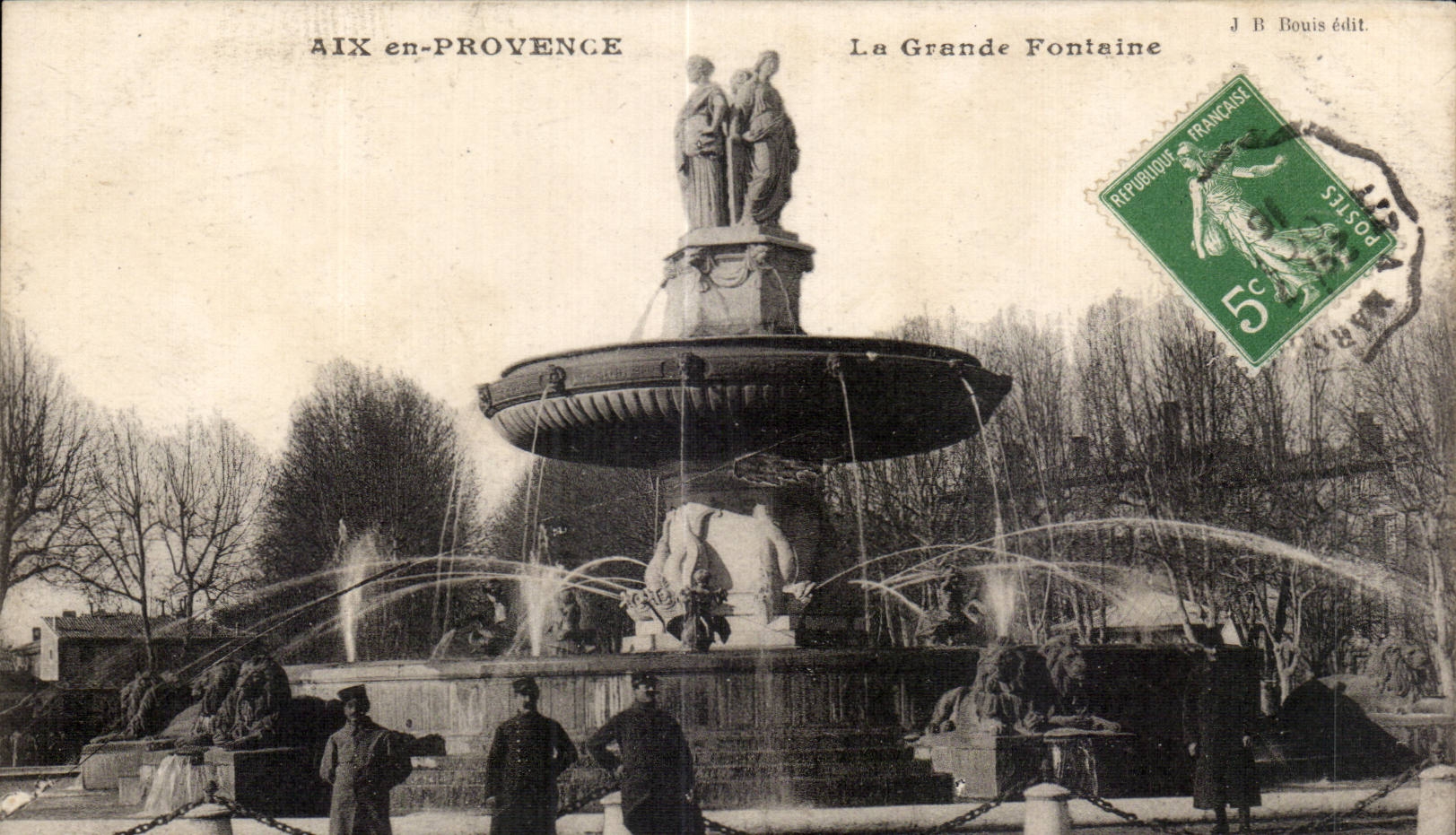 Aix-en-Provence — La Grande Fontaine — J B Bouis édit.