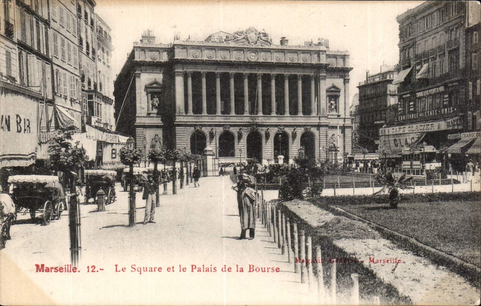 Marseille — Le Square et le Palais de la Bourse — Magasin Général
