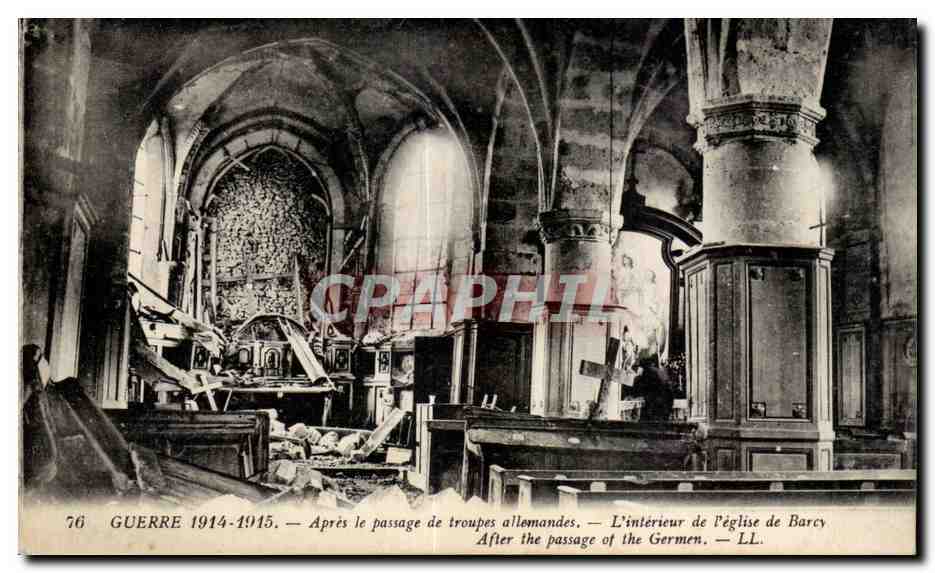 Militaria - Guerre 1914 1915 - Apres le Passage des Troupes Allemands - L Eglise de Barcy - CPA 