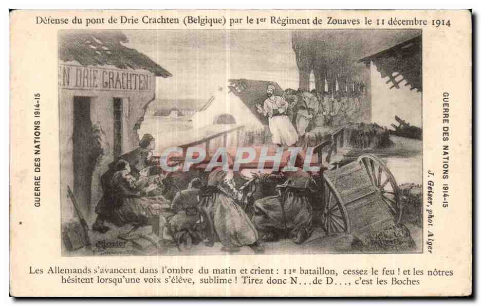 CPA Militaria Guerre des nations 1914 1915 Defense du pont de Drie Crachten Zouaves 