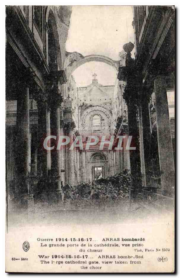 Arras bombardé — La grande porte de la cathédrale, vue prise du chœur — Viné, Paris N° 1573