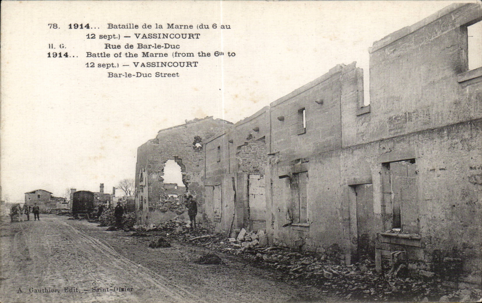 CPA Militaria Bataille de la Marne Vassincourt Rue de Bar le Duc 