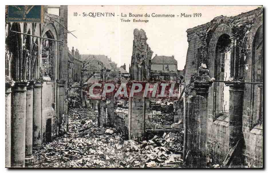 CPA Militaria St Quentin La Bourse du commerce MArs 1919