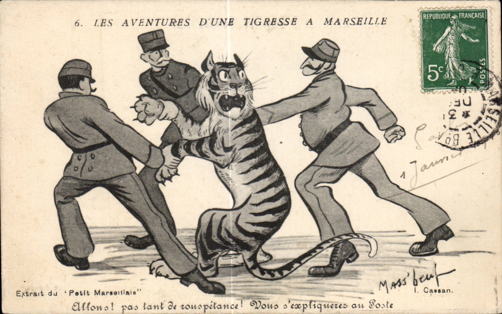 CPA Marseille Les aventures d une tigresse a Marseille Tigre Police Gendarme 