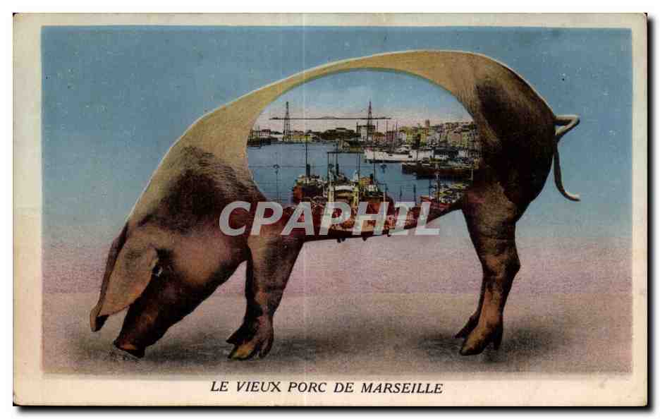 Le Vieux Porc de Marseille — éditeur Cie des Arts Photomécaniques, Paris