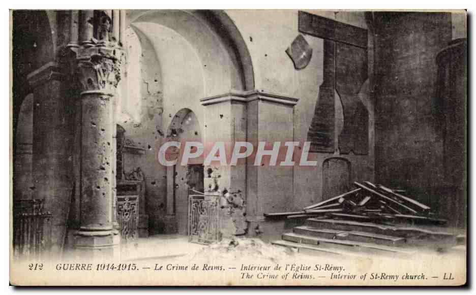 CPA Militaria Guerre 1914 1915 Le crime de Reims Interieur de l eglise St Remy