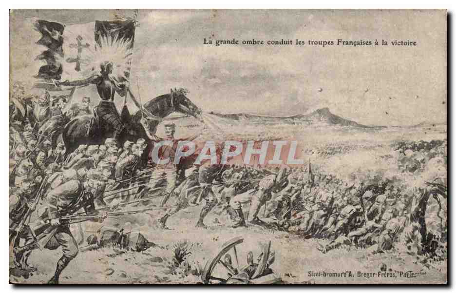 CPA Militaria La grande ombre conduit les troupes francaises a la victoire Jeanne d arc