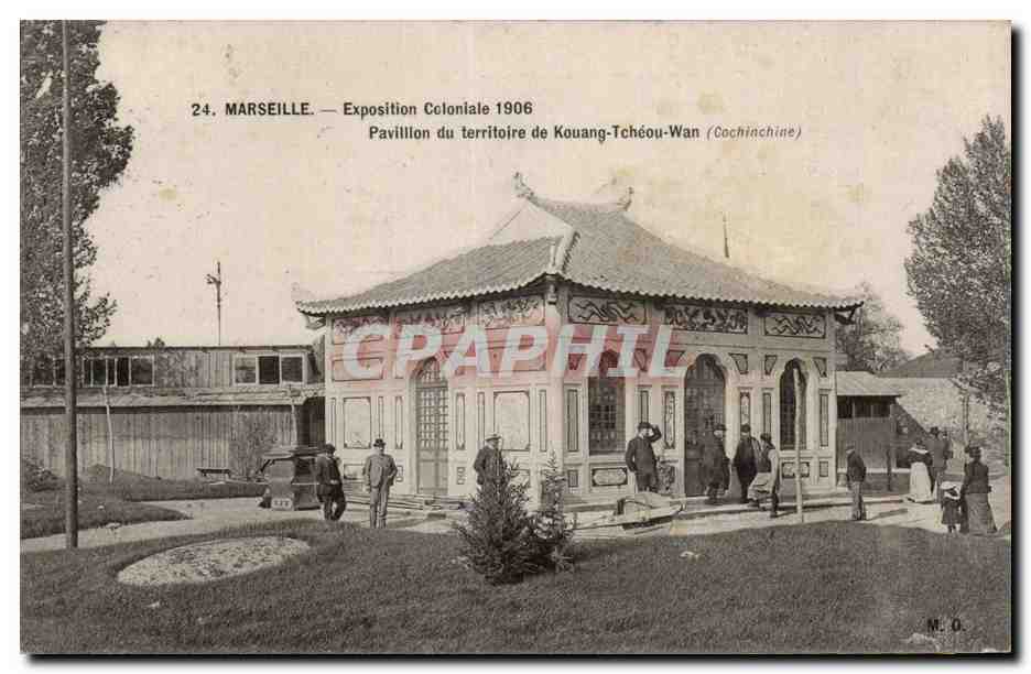 Marseille — Exposition Coloniale 1906 — Pavillon du territoire de Kouang-Tchéou-Wan (Cochinchine)