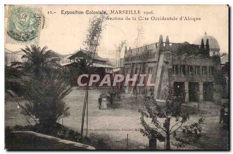 Marseille - Exposition Coloniale 1906 - Section de la Cote Occidentale d Afrique - CPA 