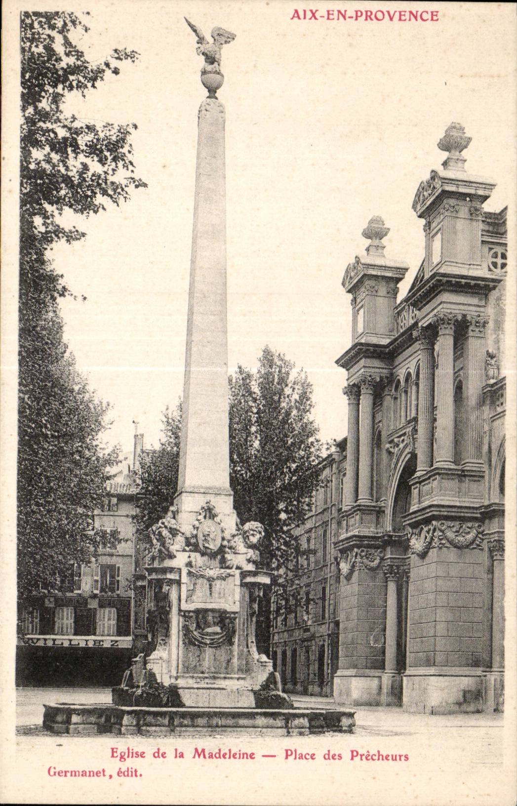 Aix-en-Provence — Église de la Madeleine — Place des Prêcheurs — Germanet, édit.
