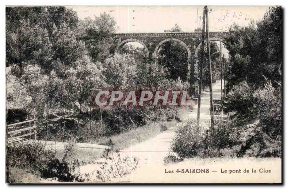 Les 4 Saisons - Le Pont de la Clue - CPA 