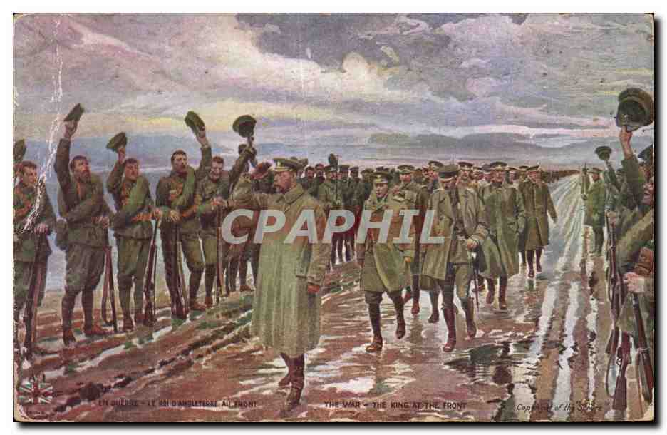 CPA Militaria Le roi d Angleterre au front 