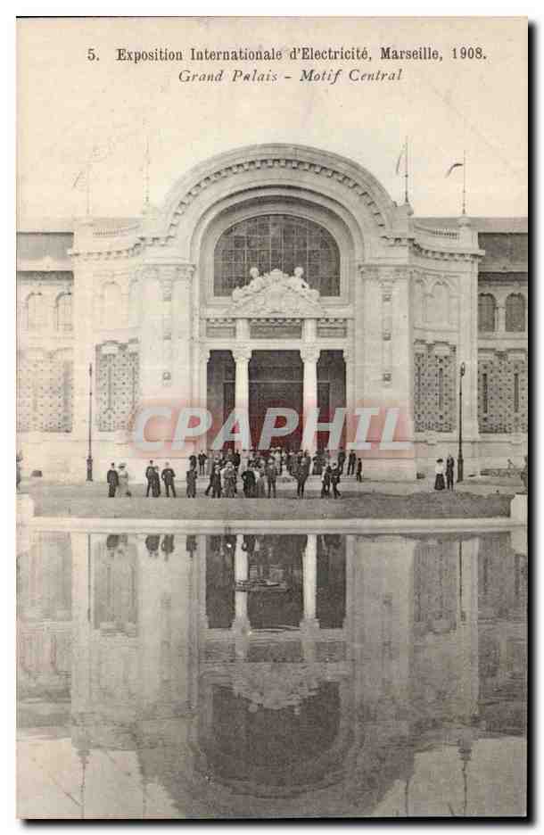 Marseille - Exposition Internationale d Electricite 1908 - Grand Palais - CPA 