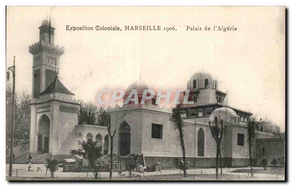 Marseille - Exposition Coloniale 1906 - Palais de l Algerie - CPA 