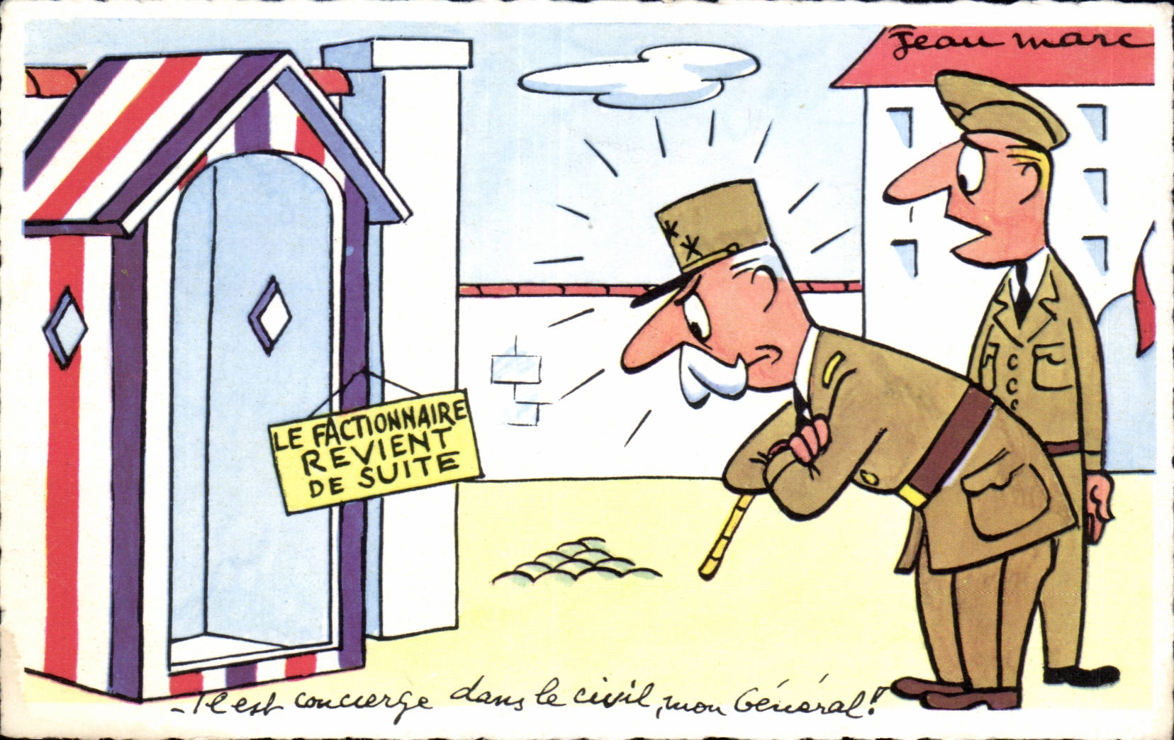 Le Factionnaire revient de suite — caricature militaire — Jean Marc