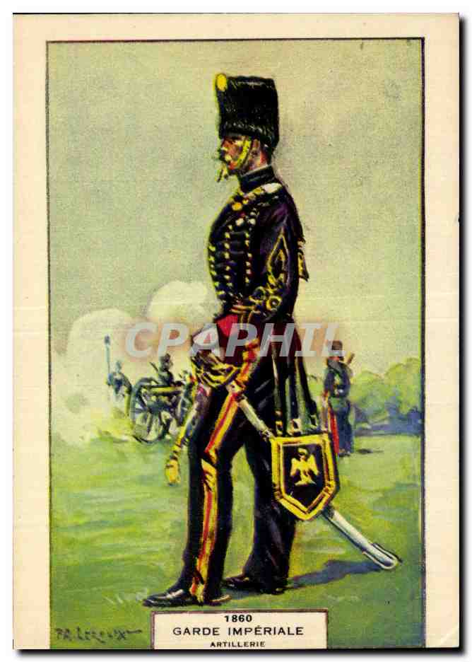 CPA Militaria Uniforme Garde imperiale 1860 ARtillerie 