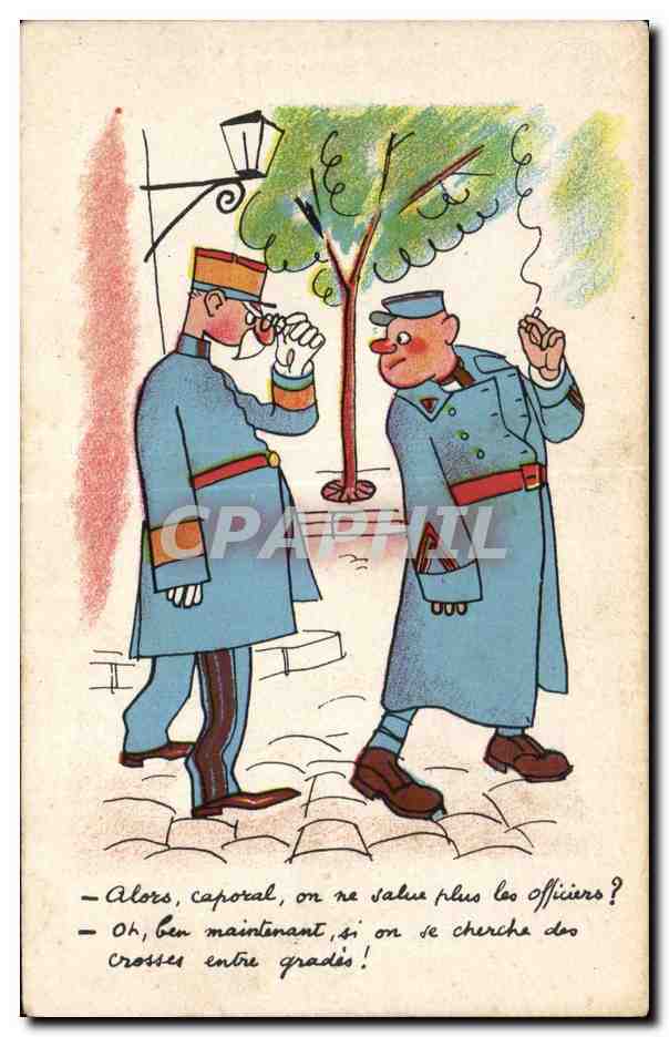 CPA Fantaisie Humour Militaria Alors caporal Cigarette