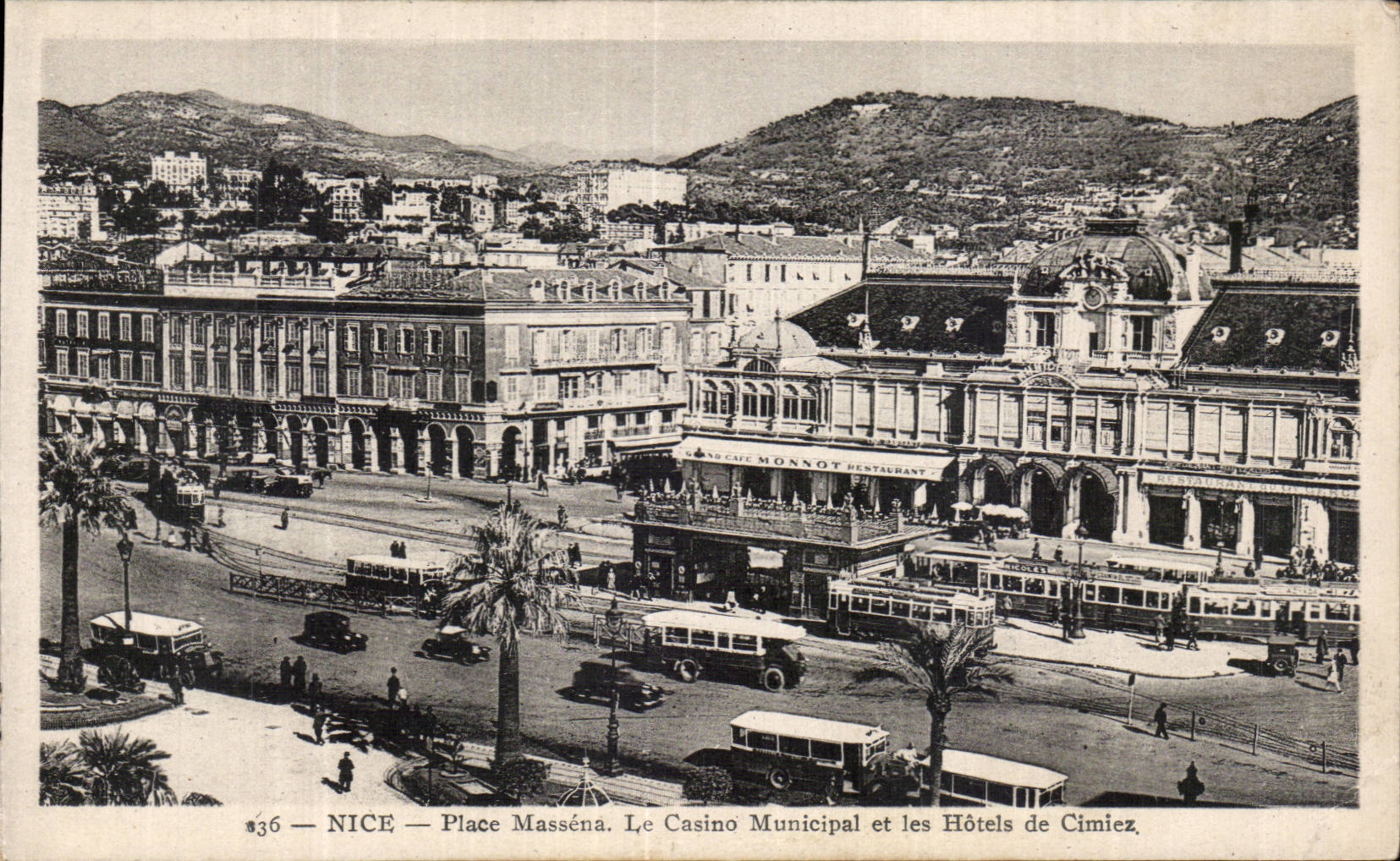 Nice - Place Massena - Le Casino Municipal - Hotels de Cimiez - CPA