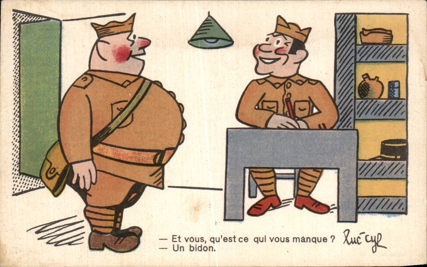 CPA Fantaisie Militaria Humour Luc Cyl 