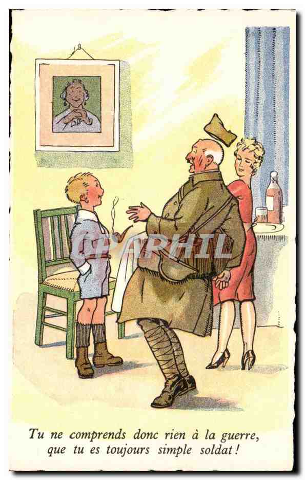 Militaria - Humoristique - Humour - Tu ne comprends donc rien - CPA 