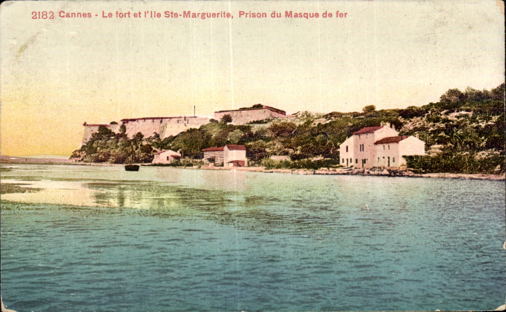 Cannes - Le Fort et l Ile Ste Marguerite Prison du masque de fer - CPA 