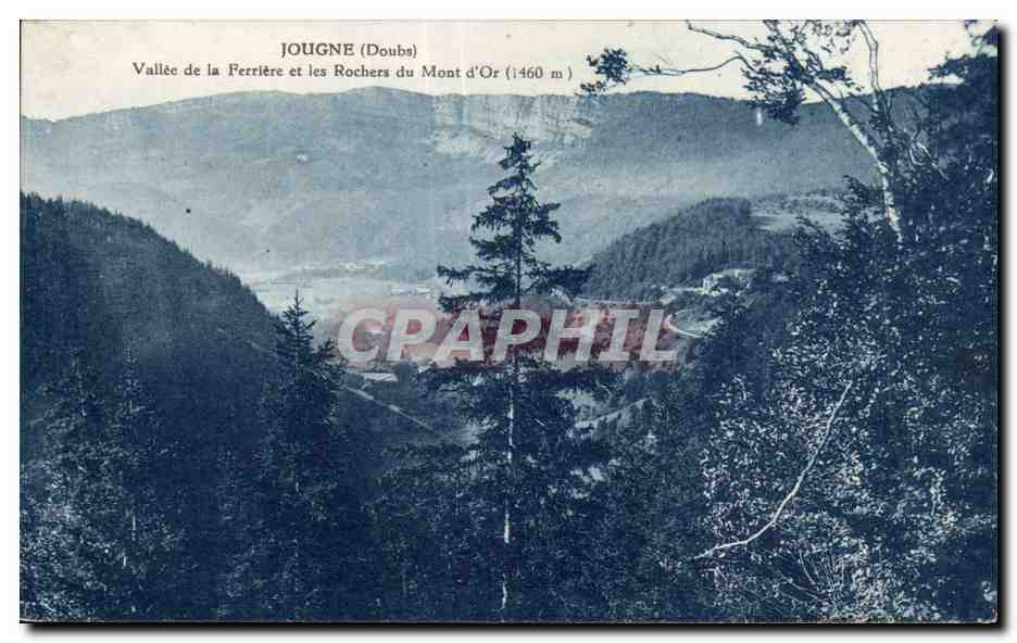 Jougne (Doubs) — Vallée de la Ferrière et les Rochers du Mont d'Or (1460 m) — éditeur non identifié