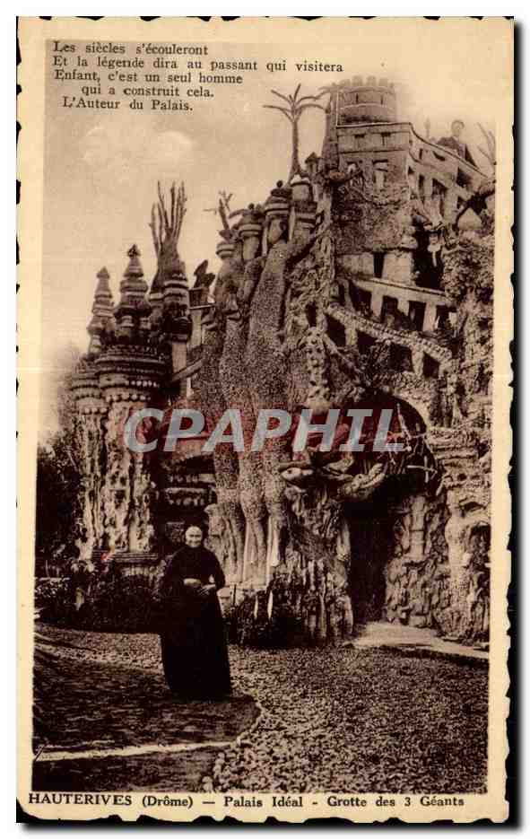 Haüterives (Drôme) — Palais Idéal - Grotte des 3 Géants