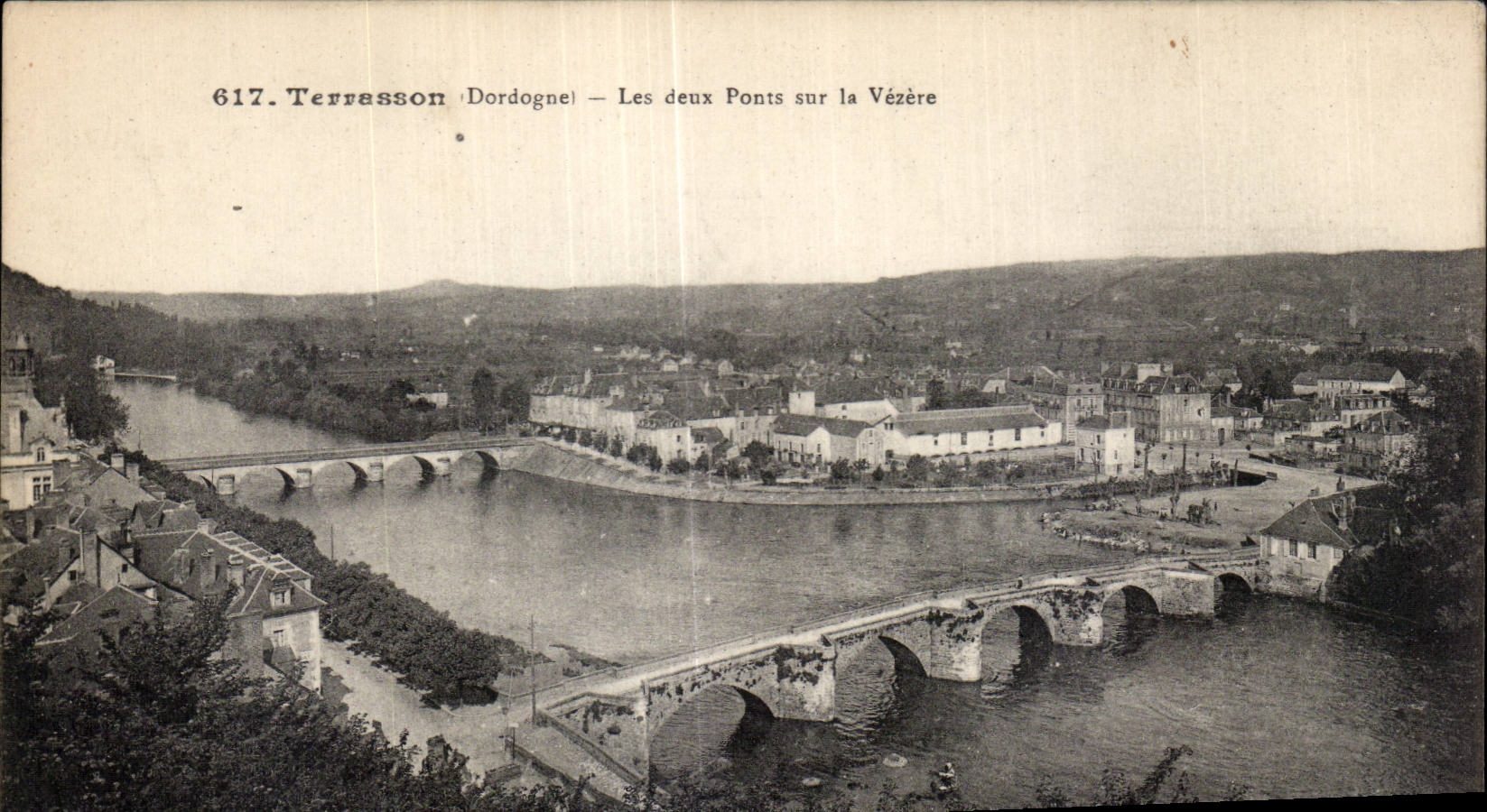 Terrasson - Dordogne — Les deux Ponts sur la Vézère — éditeur inconnu, n° 617