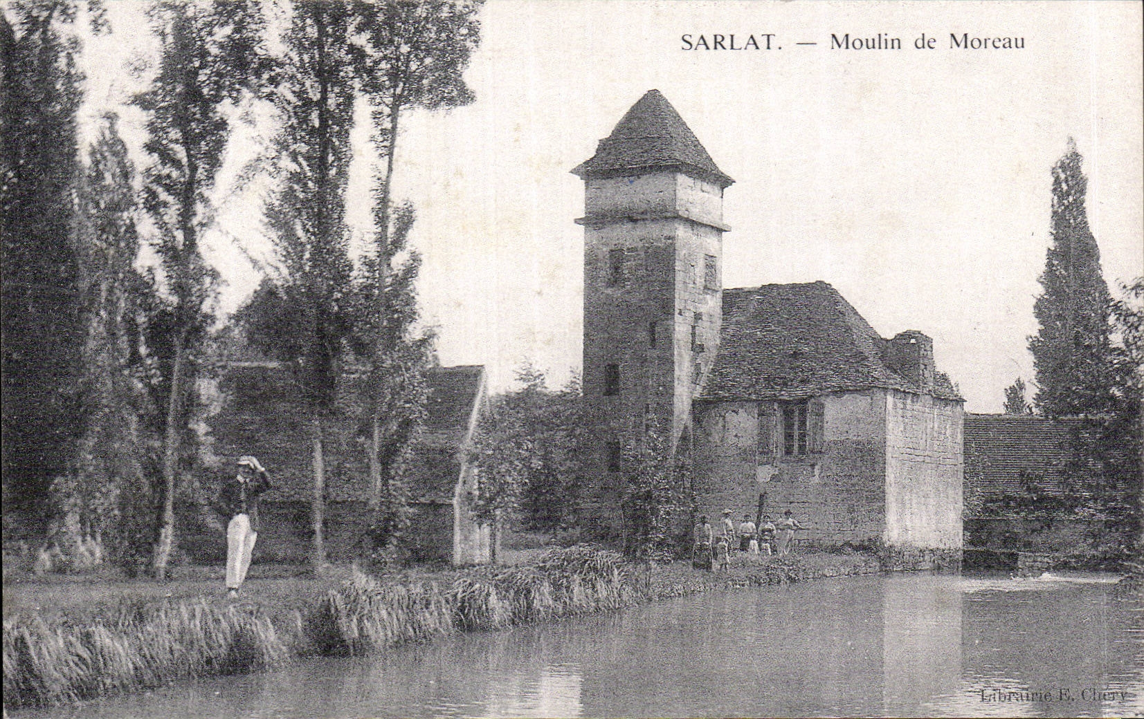 SARLAT — Moulin de Moreau — Librairie E. Chavy