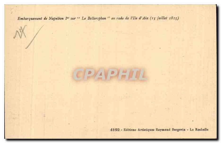 Ile d Aix - Embarquement de Napoleon I sur le Bellerophon - bateau - 15 juillet 1815 - CPA  — Back