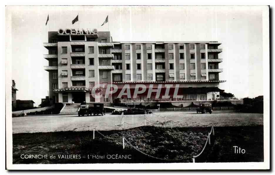 Corniche de Vallieres - L Hotel Oceanic - CPA 