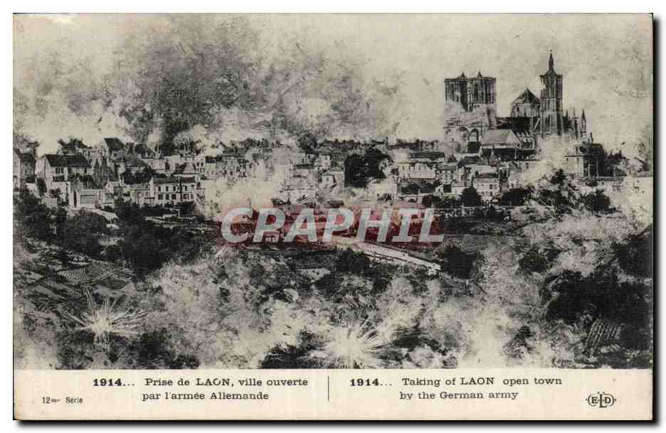 CPA Militaria Prise de Laon ville ouverte par l armee allemande